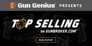 GunBroker.com Announces Top-Selling Manufacturers and Firearms of 2022