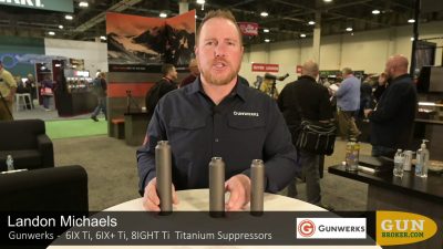 New Gunwerks Titanium Suppressors: 6IX, 6IX+ and 8IGHT [Video]