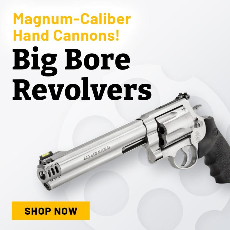 Big Bore Revolvers - Shop Now