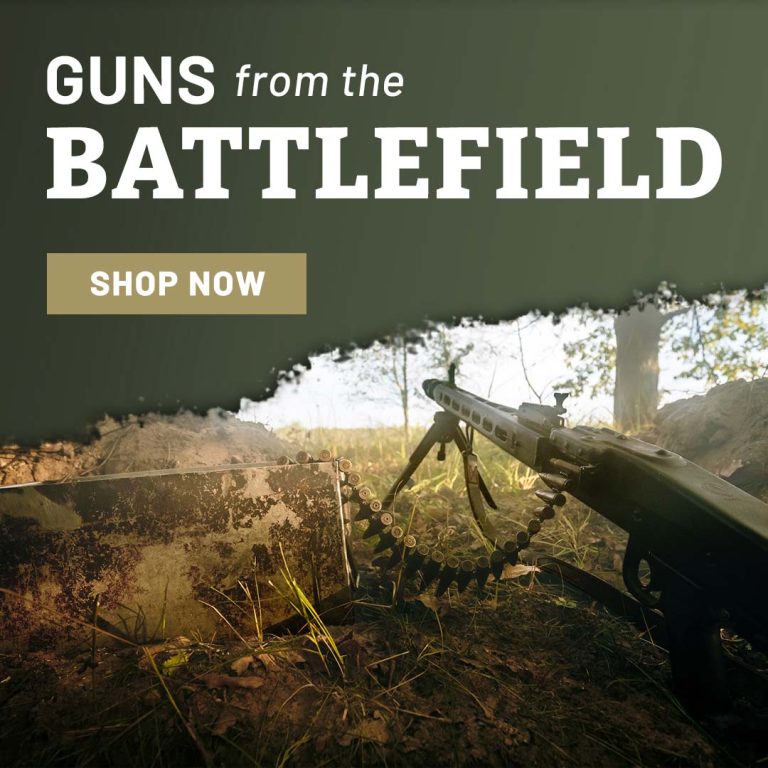 Guns from the Battlefield - Shop Now