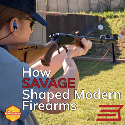 92: Savage Arms, Arthur Savage, and the Firearm That Nearly Beat the 1911 | No Lowballers